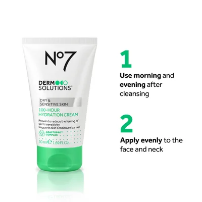 A white tube of No7 Dermo Solutions 100-Hour Hydration Cream for Dry and Sensitive Skin with a green cap is pictured next to usage instructions, with text reading No7 DERMO SOLUTIONS DRY & SENSITIVE SKIN 100-HOUR HYDRATION CREAM Proven to reduce the feeling of skins sensitivity Supports skins moisture barrier ADAPTOPRO COMPLEX 50 ml e 1.69 Fl. Oz. 1 Use morning and evening after cleansing 2 Apply evenly to the face and neck.