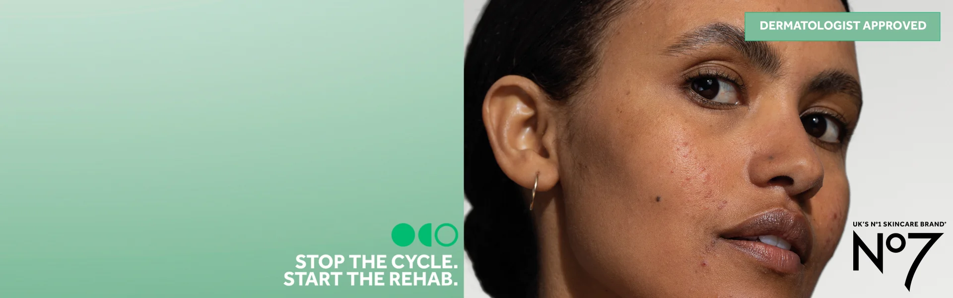 REHAB YOUR SKIN 4 weeks to visibly healthier skin* Stop the cycle. Start the rehab.