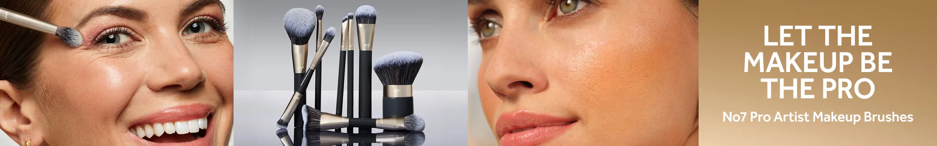 NEW Pro Artist makeup brushes on a grey background with a model using a makeup brush. Copy reads "From Sunrise to sunset like a pro. No7 Pro Artist Collection""
