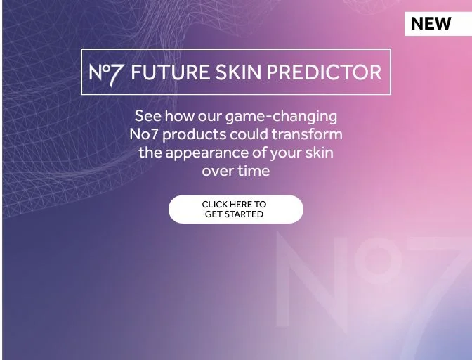 Text 'No7 FUTURE SKIN PREDICTOR' on a purple gradient background with a blurb that reads 'See how our game-changing No7 products could transform the appearance of your skin over time' and a click to get started button.