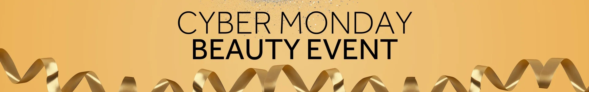 Cyber Monday Beauty Event