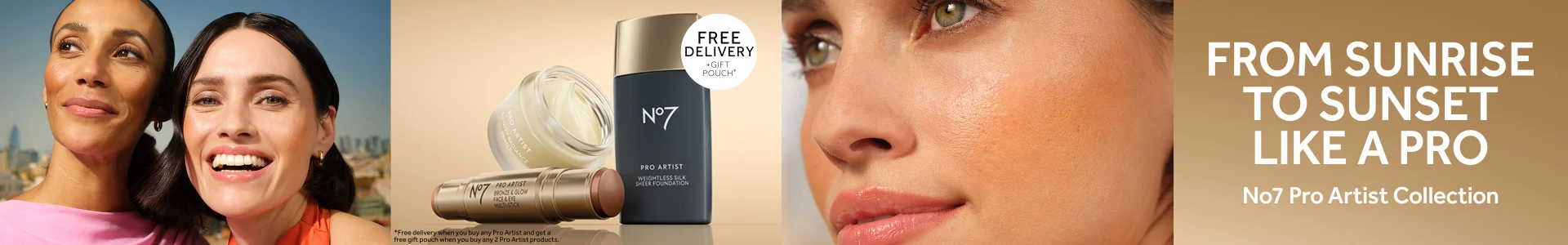 NEW Pro Artist Foundation, radiance primer and bronze and glow stick on a gold background with a model wearing an orange top outside and another woman wearing a pink top. White box with black text saying 'NEW' - Copy reads "From Sunrise to sunset like a pro. No7 Pro Artist Collection""