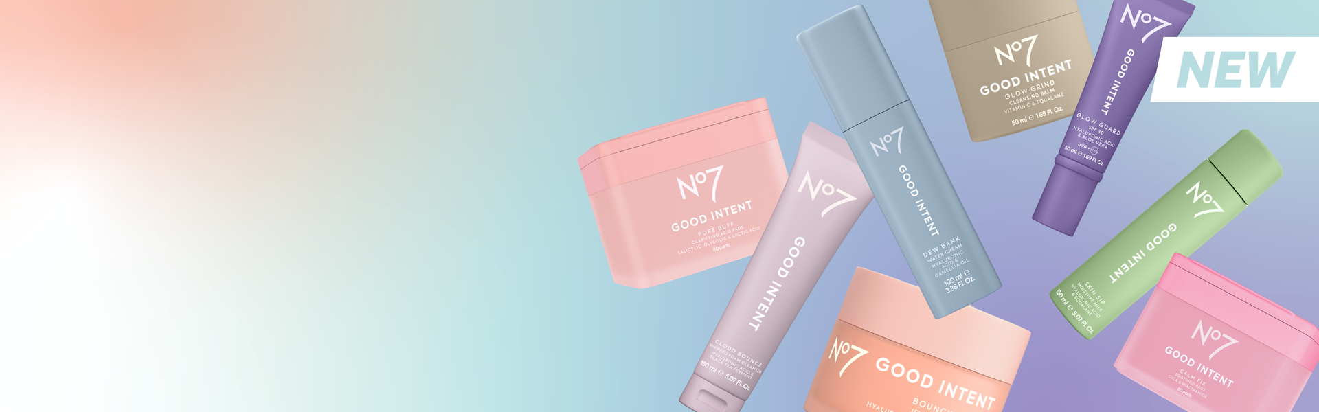 White box with black text saying 'NEW'. Pastel colour ombre background in shades of pink, purple and blue. Brightly coloured products falling read 'No7 Good Intent''. Products are in different shades of green, tan, pink, purple and blue.